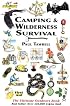 Camping & Wilderness Survival: The Ultimate Outdoors Book