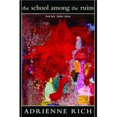 The School Among the Ruins: Poems 2000-2004