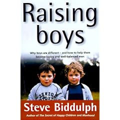 Raising Boys: Why Boys Are Different and How to Help Them Become Happy and Well-Balanced Men: Why Boys Are Different (Taschenbuch)