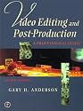 Video Editing and Post Production, Fourth Edition: a Professional Guide