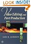 Video Editing and Post Production, Fourth Edition: a Professional Guide