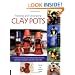 Painting and Decorating Clay Pots: 117 Step-by-Step Projects for Making People, Animals, and Fantasy Characters on Terra-Cotta Pots