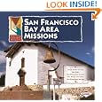 San Francisco Bay Area Missions (Exploring California Missions)