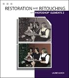 Photoshop Elements 2 Restoration and Retouching