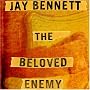 The Beloved Enemy