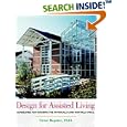 Design for Assisted Living: Guidelines for Housing the Physically and Mentally Frail