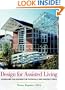 Design for Assisted Living: Guidelines for Housing the Physically and Mentally Frail