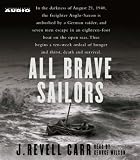 All Brave Sailors: The Sinking of the Anglo Saxon, 1940