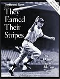 They Earned Their Stripes: The Detroit Tigers' All-Time Team