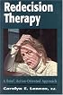 Redecision Therapy: A Brief, Action-Oriented Approach