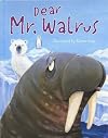 Dear Mr. Walrus