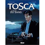 Tosca, tome 1 : L'Age du sangpar Vall�s