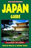 Japan Guide: Be a Traveler, Not a Tourist (Open Road Travel Guides Japan Guide)