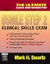 The Ultimate Guide and Review for the USMLE Step 2 Clinical Skills Exam, 1e