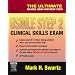 The Ultimate Guide and Review for the USMLE Step 2 Clinical Skills Exam