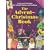 The Advent-Christmas Book (Living and Celebrating Catholic Customs and Traditions)