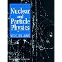 Nuclear and Particle Physics