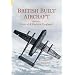British Built Aircraft: Central and Eastern England: v. 4: Central and Eastern England: 4