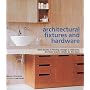 Architectural Fixtures and Hardware by Maggie Stevenson