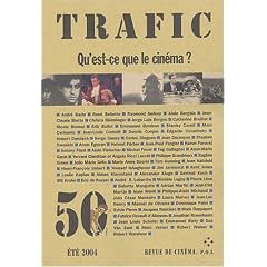 Trafic, num�ro 50 : Qu'est-ce que le cin�ma ?