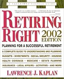Retiring Right 2002: Planning for a Successful Retirement
