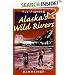 Fly-Fishing Alaska's Wild Rivers
