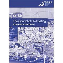 The Control of Fly-posting: A Good Practice Guide