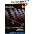 Enterprise Content Management Solutions: What You Need to Know by Bill Forquer, Peter Jelinski, and Tom Jenkins
