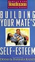 Building Your Mate's Self-Esteem with Book [VHS]