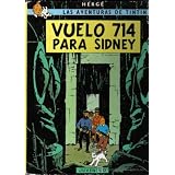 Vuelo 714 para Sidney (Spanish Edition of Flight 714)