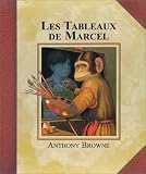 Les Tableaux de Marcel