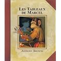 Les Tableaux de Marcel