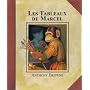 Les Tableaux de Marcel