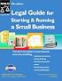 Legal Guide for Starting & Running a Small Business, Seventh Edition