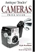 Antique Trader Cameras and Photographica Price Guide (Antique Trader's Cameras Price Guide)
