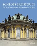 Produkt-Bild: Schloss Sanssouci: Die Sommerresidenz Friedrichs des Gro&szlig;en