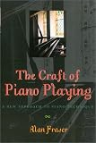 Craft of Piano Playing: A New Approach to Piano Technique