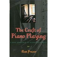Craft of Piano Playing: A New Approach to Piano Technique