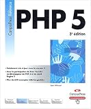PHP 5 : L'Ouvrage de r�f�rence sur la nouvelle version de PHP
