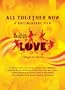 All Together Now: A Documentary Film