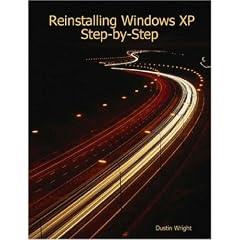 Reinstalling Windows Xp Step-by-step