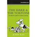 The Hare and the Tortoise: An Informal Guide to Business Strategy