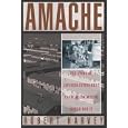  Amache: The Story of Japanese Internment in Colorado during World War II  by Robert Harvey