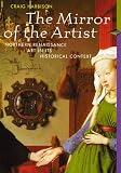 The Mirror of the Artist: Art of Northern Renaissance, Perspectives Series