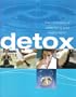 Detox: The Process of Cleansing and Restoration