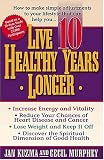 Live 10 Healthy Years Longer