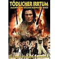 T�dlicher Irrtum - Machtkampf um das schwarze Gold
