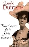 Trois Grâces de la Belle Epoque