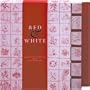Red & White: American Redwork Quilts & Patterns