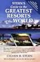 Stern's Guide to the Greatest Resorts of the World